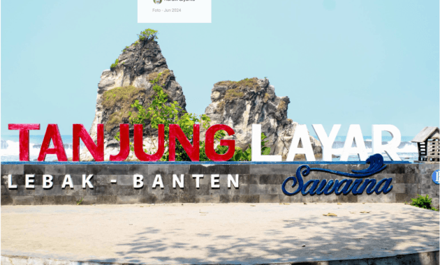 Pantai Tanjung Layar Sawarna Lebak Banten